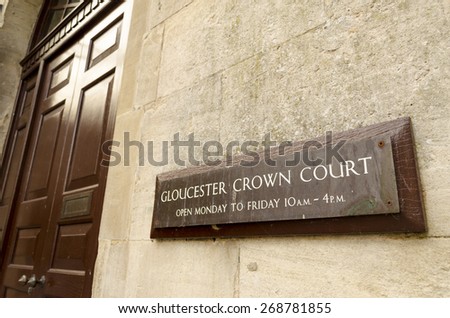 Gloucester, Gloucestershire - April 09 2015: Outside Gloucester Crown Court