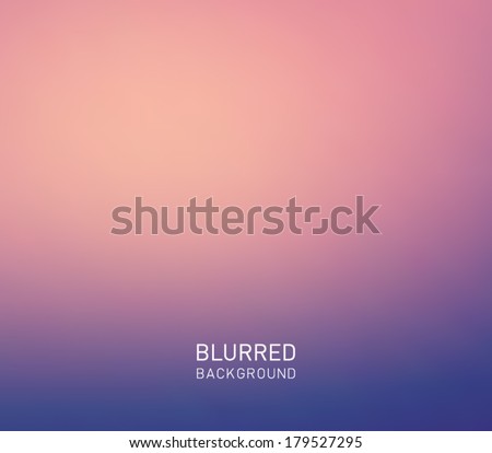 Abstract blur unfocused style background, blurred wallpaper design 