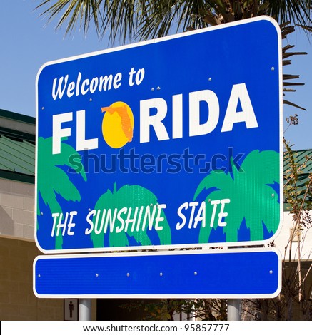 Welcome Sign To Florida Stock Photo 95857777 : Shutterstock