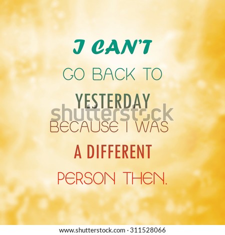 Inspiration Motivational Life Quotes on Yellow Abstract Light  Background Design.
