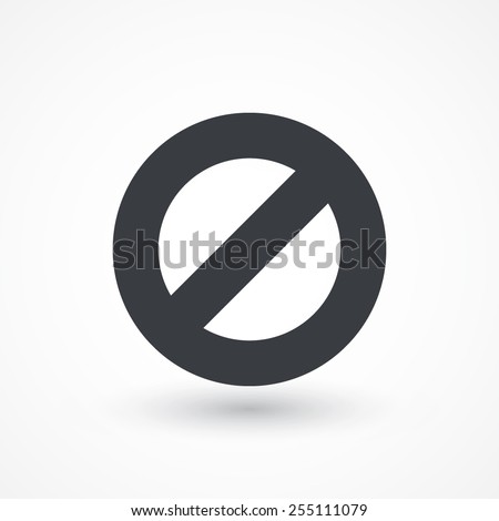 Prohibition Icon. Circle with a slash. Ban symbol. Cancel, delete, embargo, exit, interdict. Negative, No icon. Forbidden sign. Error icon. Denied. Prohibit access icon, deny, fault, abort, illegal