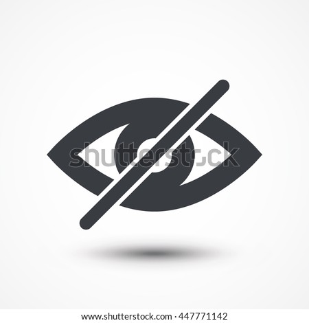 Hide icon eye. Hidden symbol. Invisible icon. Off. Unseen sign. Crossed, disabled eye. No view. Blind icon. Can not see. Hidden visibility. Disability