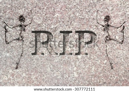 Engraved headstone spelling the letters RIP with Skeletons - rest in peace