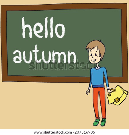 hand drawn cartoon little boy staying near school chalkboard with words Hello autumn, colorful isolated design object