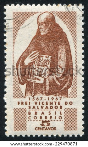 BRAZIL - CIRCA 1967: stamp printed by Brazil, shows  Brother Vicente do Salvador, circa 1967