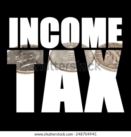 Income Tax, Taxes