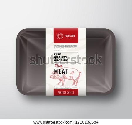 Fine Quality Pork Meat. Abstract Vector Plastic Tray Container with Cellophane Cover. Packaging Design Label. Modern Typography and Hand Drawn Pig Sketch Background Layout. Isolated.