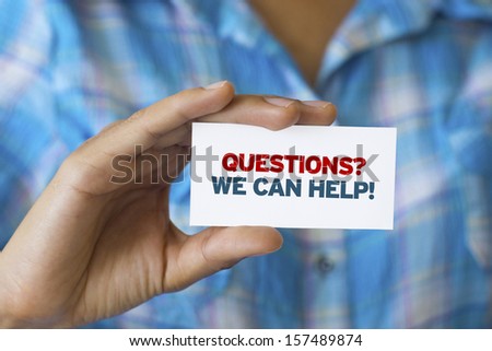 Questions we can help