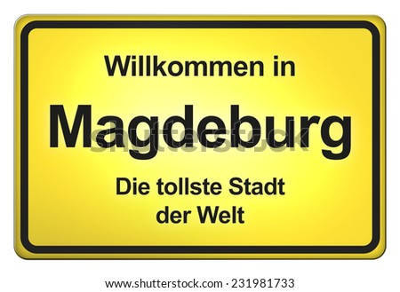 Welcome - sign in german language - Germany, Magdeburg