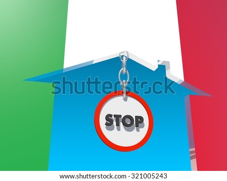 stop road sign in home icon textured by italy national flag. image relative to illegal migration from africa to europe