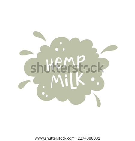 Hemp milk. Milk for vegetarians. Lactose-free milk. Alternative to dairy products. Packaging badge design. Hand drawn healthy vegan drinks label. Isolated logo vector eps illustration