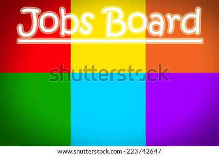 Jobs Board Concept text on background