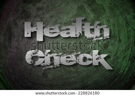 Health Check Concept text on background