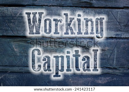 Working Capital Concept text