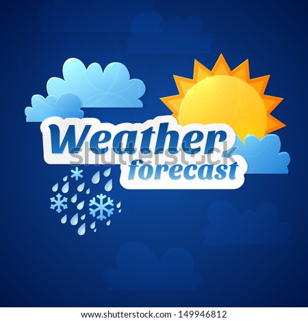 Vector weather forecast for TV or web. Clouds and sun and typography