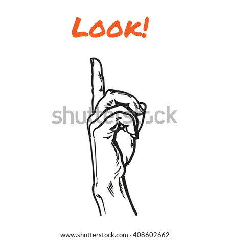 Finger. Finger pointing. Pointer. Show direction. Pointing at something. Sketch hand, black and white vector illustration. One hand. Direction. Hand with a finger, touching anything