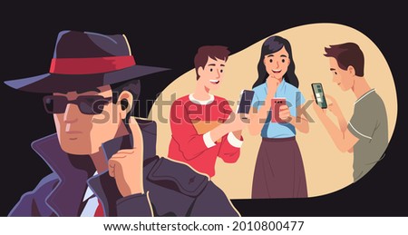 Spy person listening eavesdropping on people, men, woman mobile phone conversation. Cell users text messaging unaware of spying. Information privacy violation spyware app espionage vector illustration