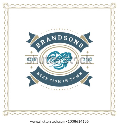 Seafood restaurant logo vector illustration. Market emblem, lobster silhouette. Vintage typography badge design.