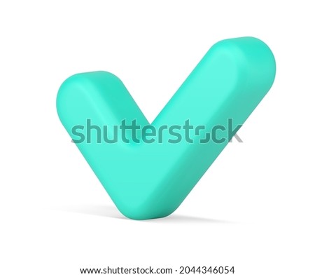 Minimalistic check mark 3d icon. Volumetric green symbol of user approval and trust. Positive online voting and successful testing. Quality rate and web authorization. Turquoise isolated vector.