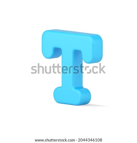 Blue letter T 3d icon. Volumetric typographic text symbol. Web element for creative logo and information. Text editing and formatting. Minimalistic font sign in geometric bold design. Isolated vector