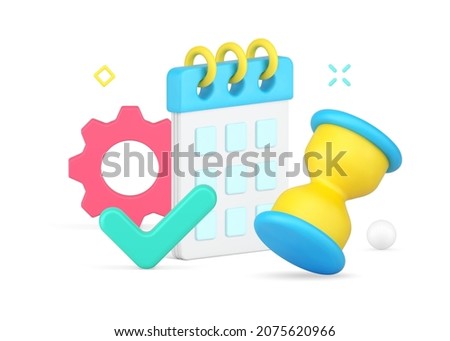 Successful business planning and time management with calendar, hourglass and complete checkmark 3d icon isometric vector illustration. Positive deal development with gear mechanism isolated