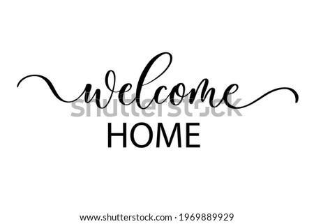 Welcome home - Cute hand drawn nursery poster with lettering in scandinavian style