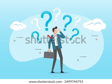 An illustration of Confused businessman thinking and make decision with many question marks. Confusion and decision making, answer for question or solution