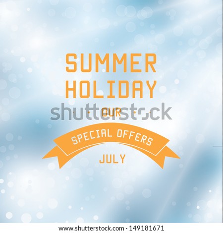 Summer holiday emblem with vector sunny sky background. Traveling and recreation. Neutral template with space for your content. Sizable and editable vector graphic.