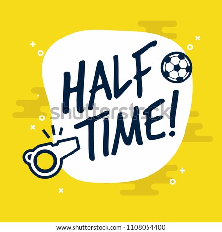Half-time sign for football or soccer game. Flat vector on yellow background.