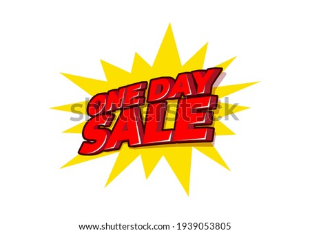 One day sale 3d text, One day sale special offer banner template design.