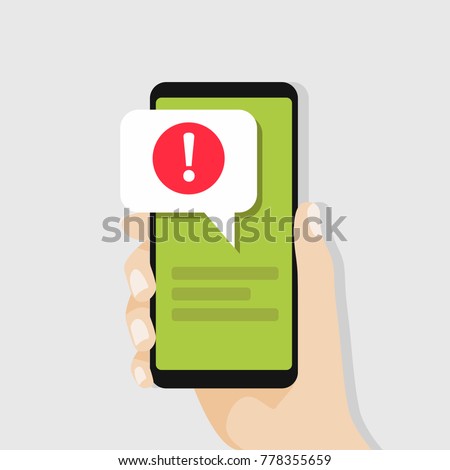 Hand holding smartphone with speech bubble and exclamation point icon. vector