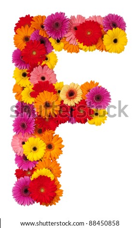 Letter F - Flower Alphabet Isolated On White Background Stock Photo ...