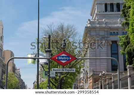 SPAIN, MADRID - MAY 1, 2015: Metro sign