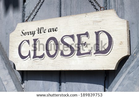 closed sign at a shop - nice background