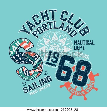 Yacht charter transoceanic sailing cruises vintage vector print for boy kid shirt grunge effect in separate layer