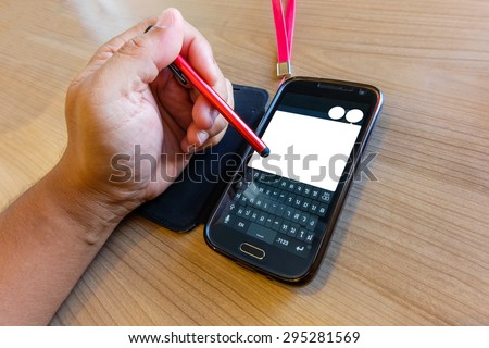 Use a pen to chat via social touch screen with smart phone.