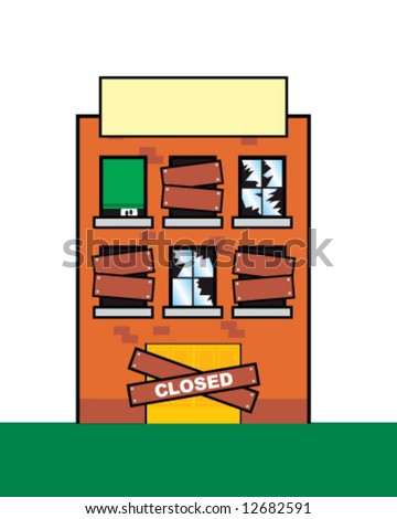 vector of closed and run-down building, concept: hard economic times, space to add text or logo to sign