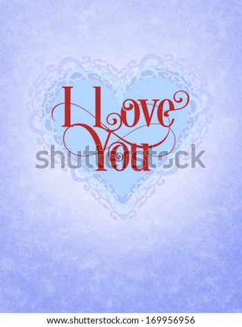 Valentine message with heart and text: I Love You, raster illustration