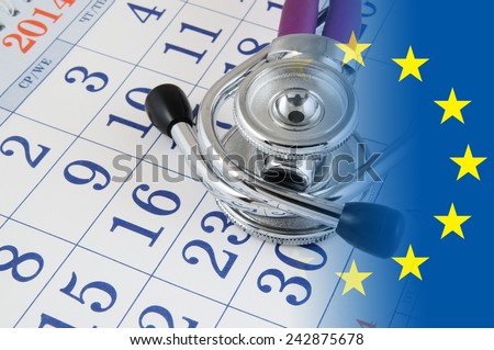 Regular medical examination concept, stethoscope on calendar with eu flag