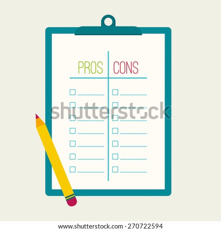 Pros and Cons list. 