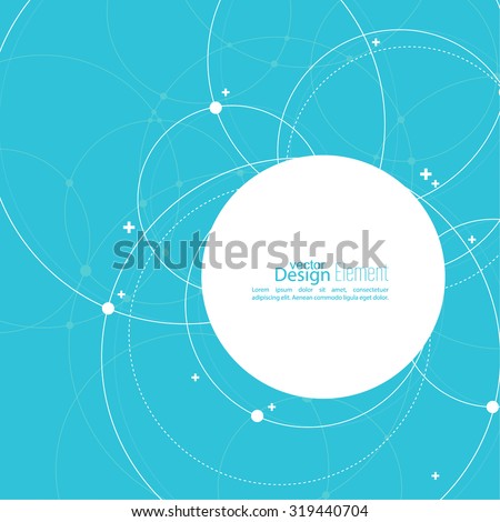 Abstract background with overlapping circles and dots. Chaotic motion. Round banner with empty space for text. Node molecule structure. Science and connection concept.