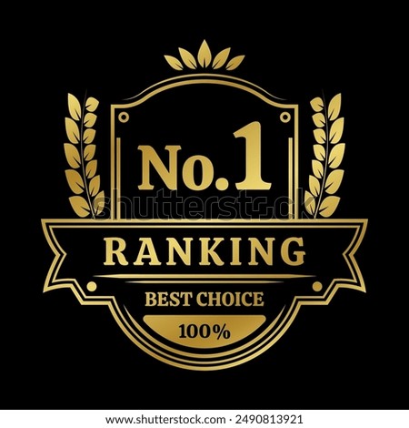 Ranking award. No. 1 rank icon. First place emblem with laurel wreath. Number 1, Best choice label or badge. Vector illustration.