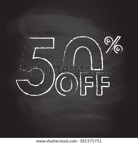 50% off. Sale and discount price sign or icon isolated on blackboard texture with chalk rubbed background. Sales design template. Shopping and low price symbol. Vector illustration.