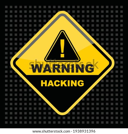 Warning, Hacking sticker and label vector