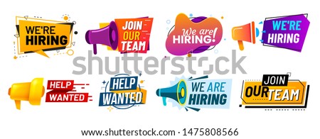 Join our team banners. We are hiring communication poster, help wanted advertising banner with speaker and vacant badge. Hr recruiting hire, vacancy job offer isolated vector signs set Foto stock © 