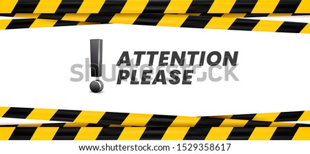 Attention please banner. Important message, danger safety ribbon and importance caution. Advertising promotion word, danger beware warning information vector illustration