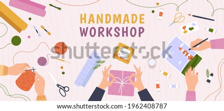 Creative craft workshop. Desk top view with hands work on handmade hobby, knitting, diy gifts and painting. Art crafts class vector banner. Wrapping presents, creative classes and lessons