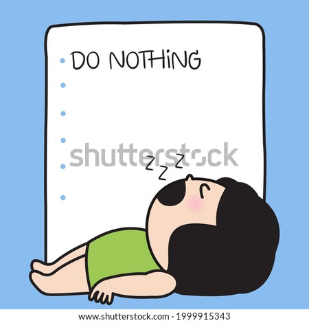 Lazy Funny Girl Is Sleeping Under Her To Do List, First List Is Do Nothing Concept Card Character Paper Note illustration