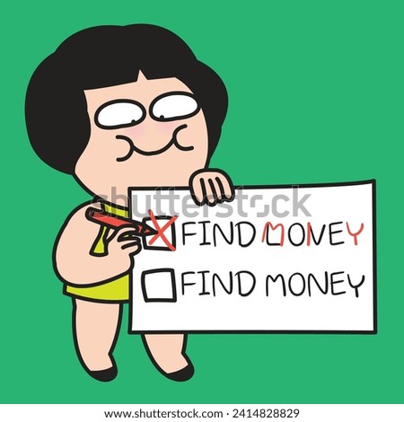 Girl Choosing After Replacing Phrases Find Love To Find Money Instead With Red Pen Concept Card Character illustration