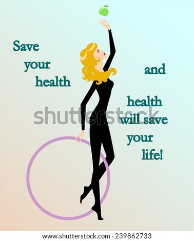 Save your health and health will save your life! Vector illustration